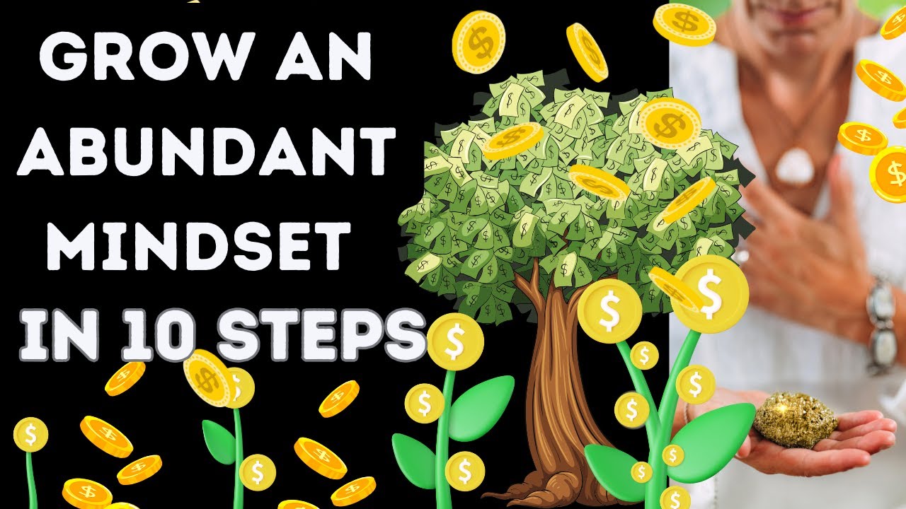 How to Cultivate an Abundant Mindset and Weed Out Scarcity