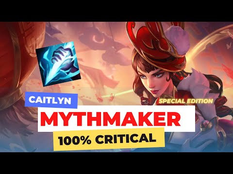 MYTHMAKER CAITLYN ( SPECIAL EDITION ) JUNGLE WITH 100% CRITICAL !