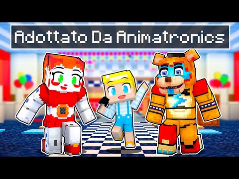 Vengo ADOTTATO Dagli ANIMATRONICS!! - Minecraft ITA