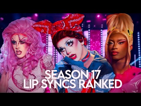 Season 17 LIP SYNCS RANKED from WORST to BEST 👑 | Rupaul's Drag Race