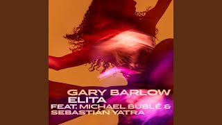 Musik-Video-Miniaturansicht zu Elita Songtext von Gary Barlow, Michael Bublé & Sebastián Yatra