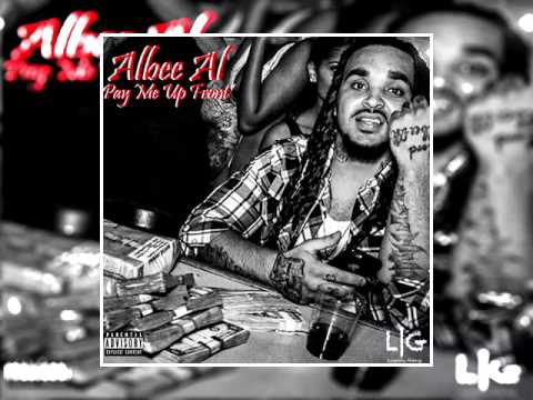 Albee Al  - Pay Me Up Front