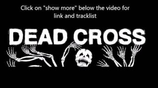 Dead Cross feat. Lombardo/Mike Patton album details + tracklist + Grave Salve