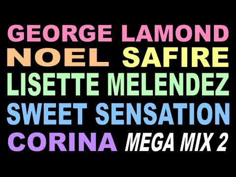 Freestyle Mega Mix2 - George Lamond - Noel - Safire - Corina - (DJ Paul S)