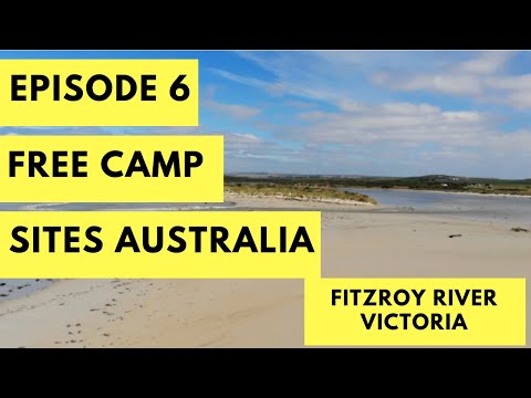 Free Camp Sites Australia Episode 6 Tyrendarra Fitzroy River Reserve