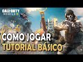 Como Jogar Call Of Duty Mobile Para Iniciantes Tutorial