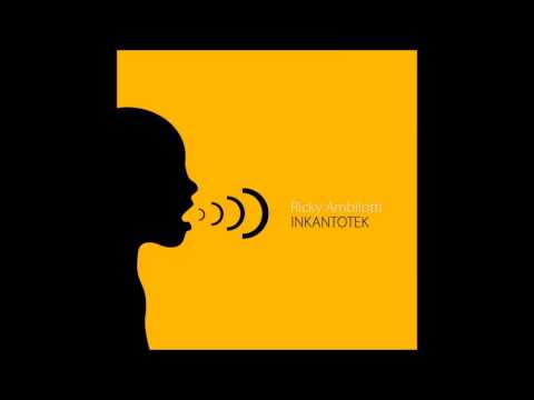 Ricky Ambilotti - Inkantotek (Original Mix)  ♫ ★