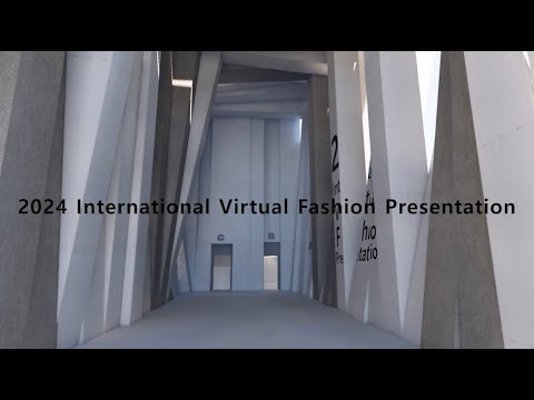의상학과 2024 International Virtual Fashion Presentation 국제 버추얼 패션작품 발표전