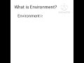 What Is Environment Definition Of Environment Environment