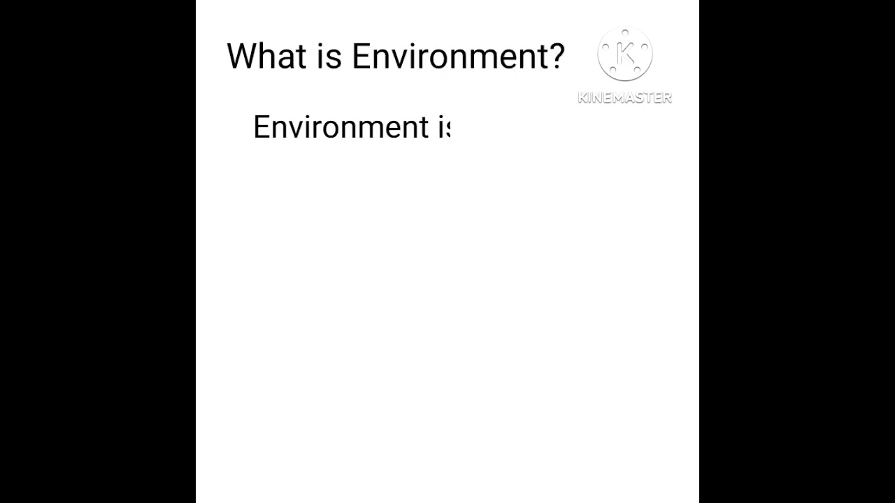 What is Environment (Definition of Environment)? #environment
