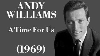 Andy Williams - A Time For Us - Legendas EN - PT-BR