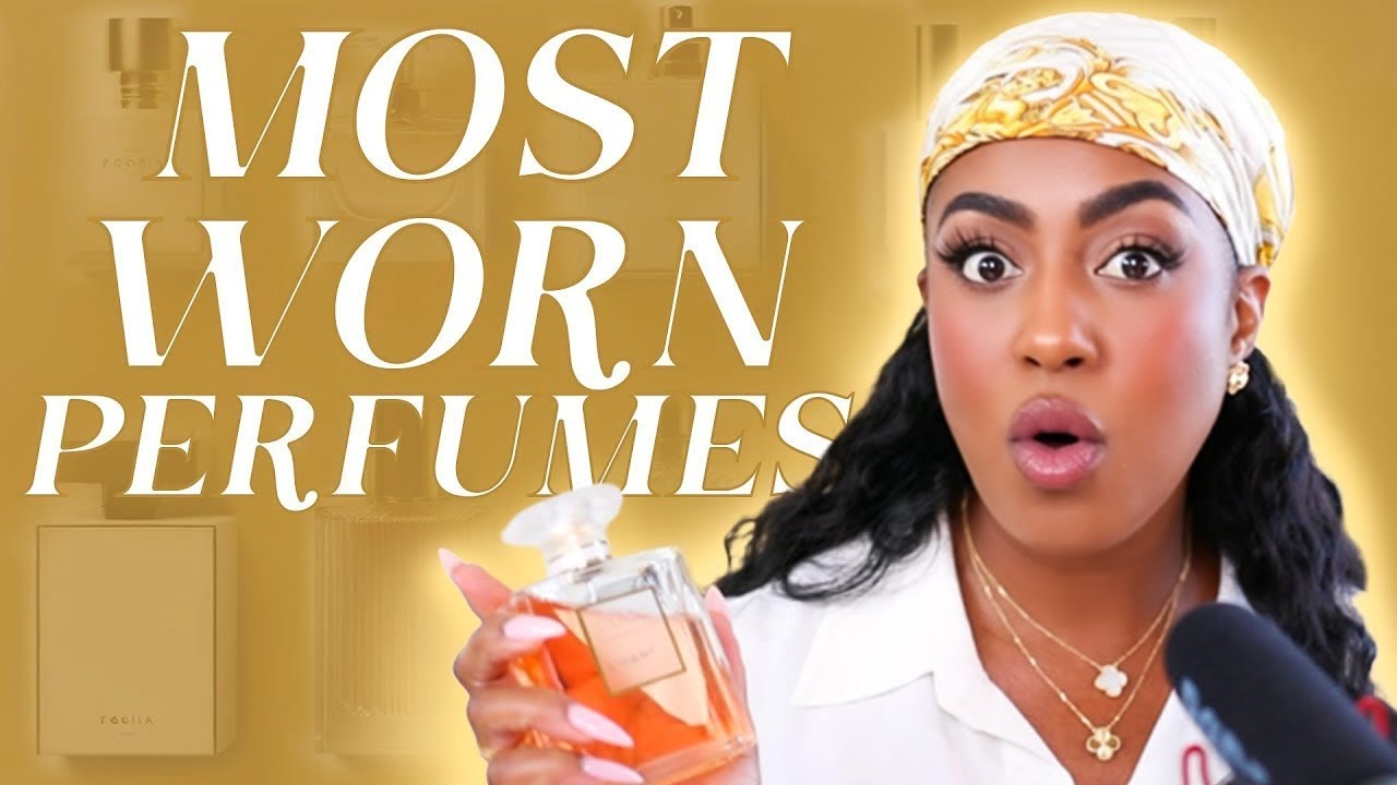 TOP 10 MOST WORN PERFUMES