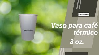Vaso para café Térmico 8 oz. Biodegradable de Papel PLA