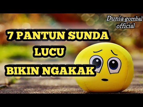 PANTUN SUNDA LUCU BIKIN NGAKAK