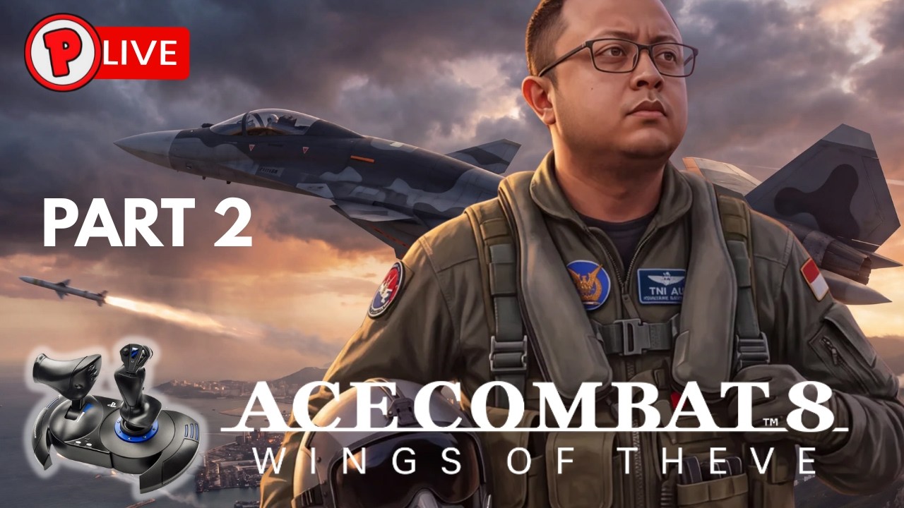 SERU GILA INI GAME WEYH!!  - ACE COMBAT 8 Wings of Theve Indonesia Part 2