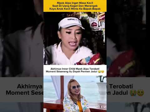 Moment Mpok Alpa Merengek Minta Dibeliin Permen Jadul Di Uang Kaget 🥺😭 #mpokalpa #uangkaget