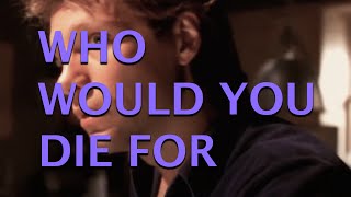 Bon Jovi - Who Would You Die For