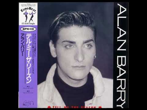Alan Barry – Tell Me The Reason 1988 Italo disco eurobeat