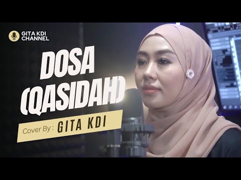 DOSA (Qasidah) - COVER BY GITA KDI