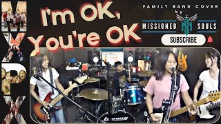 MxPx - I&#39;m OK, You&#39;re OK | Family Band cover by MISSIONED SOULS