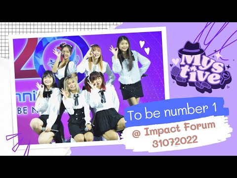 Mystive @ To be Number 1 - Impact Forum Hall 4 [31072022]