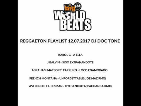 Dj Doc Tone - BIG FM World Beats Show 16 (12-07-17)