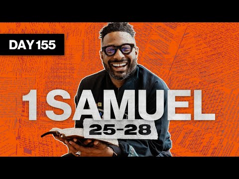Day 155: 1 Samuel 25-28 | Read The Bible In A Year | Bible Study with Commentary by Dr. Manny Arango