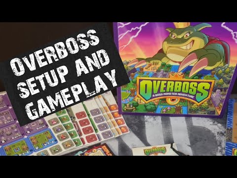 Overboss a boss monster adventure board game , Setup and gameplay.