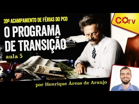 Trótski, vida e obra: O  programa de transição - aula 5