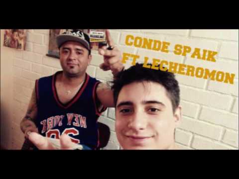 LECHERO MON FT. CONDE SPAIK (LA BUENA ONDA) - NOS FUIMOS A VACILAR