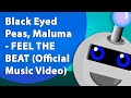 Black Eyed Peas Maluma FEEL THE BEAT Official Music Video Instrumental Karaokê