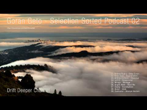 Goran Geto - Selection Sorted Podcast 002