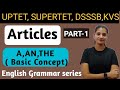 Articles Part 1 UPTET2021 Use Of A An The English Grammar Dsssb Kvs Supertet And All Exams