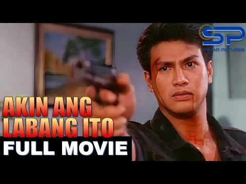 AKIN ANG LABANG ITO | Full Movie | Action w/ Ace Espinos