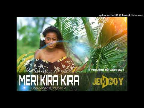 Meri Kira Kira-Don Sebea ft JayBee P-SMK-K55.mp3