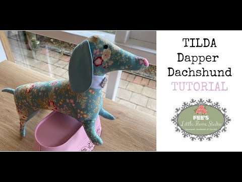 TILDA Dapper Dachshund Stuffed Toy - Step by Step Tutorial