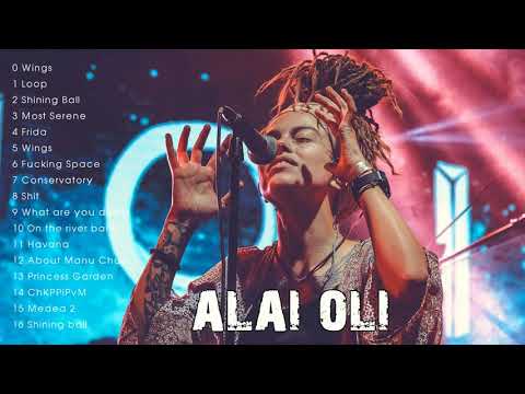 The Best of Alai Oli (Full Album)