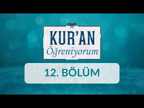 Kesra (Esre) Harekenin Tenvini: İki Kesra - Kur'an Öğreniyorum 12.Bölüm