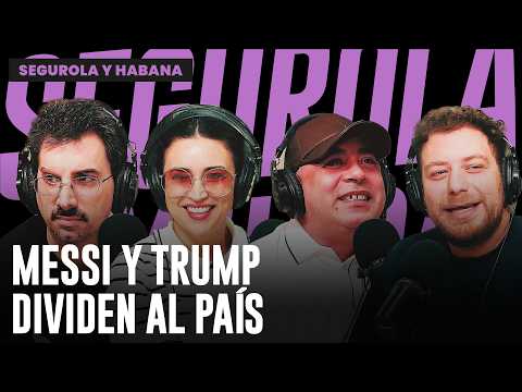 MESSI Y TRUMP DIVIDEN AL PAÍS | PROGRAMA COMPLETO de SEGUROLA Y HABANA
