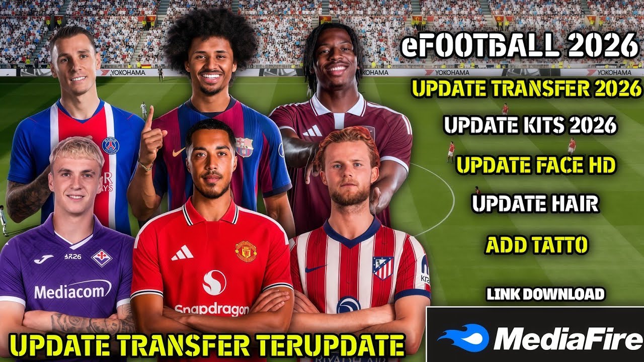 eFootball 26 PPSSPP Update Transfer 2026 Terupdate, New Real Face, Add Tatto, Update Kits 2026