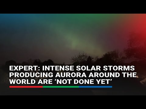 Expert: Intense solar storms producing aurora around the world are ‘not done yet’