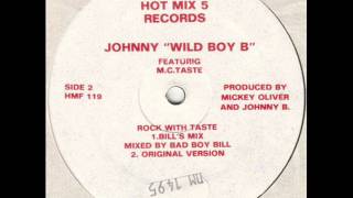 Johnny Wild Boy B Feat M.C. Taste - Rock With Taste (Original Mix)
