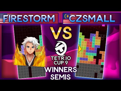 TETR.IO Cup 9 - FireStorm Vs. CZSmall - Winners Semis
