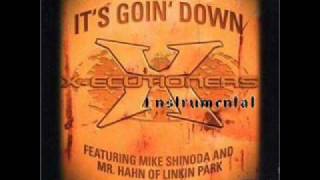 X-ecutioners feat Linkin Park - It's Goin' Down (Instrumental)