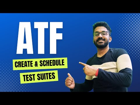 ServiceNow ATF - Create and Schedule Test Suites