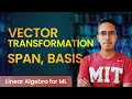 Linear Algebra Foundations for Machine Learning: Vectors, Span, and Basis Explained