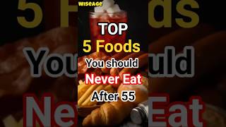 5 foods you should never eat (after 55) #foods #yt shorts