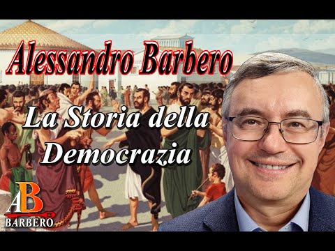 Alessandro Barbero - La Storia della Democrazia