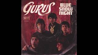 The Gurus - Blue Snow Night (1966)