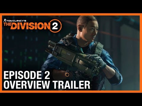 Tom Clancy’s The Division 2: Episode 2 Overview Trailer | Ubisoft [NA] thumbnail